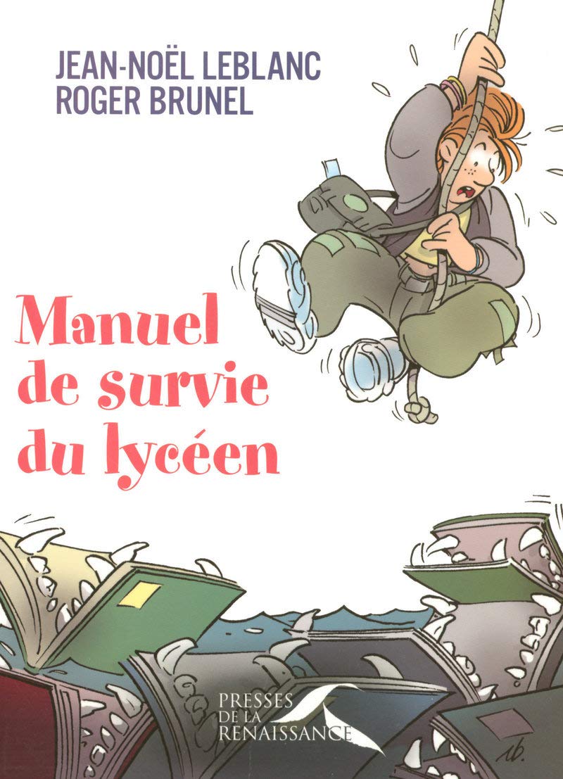 Manuel de survie du lycéen 9782750903558
