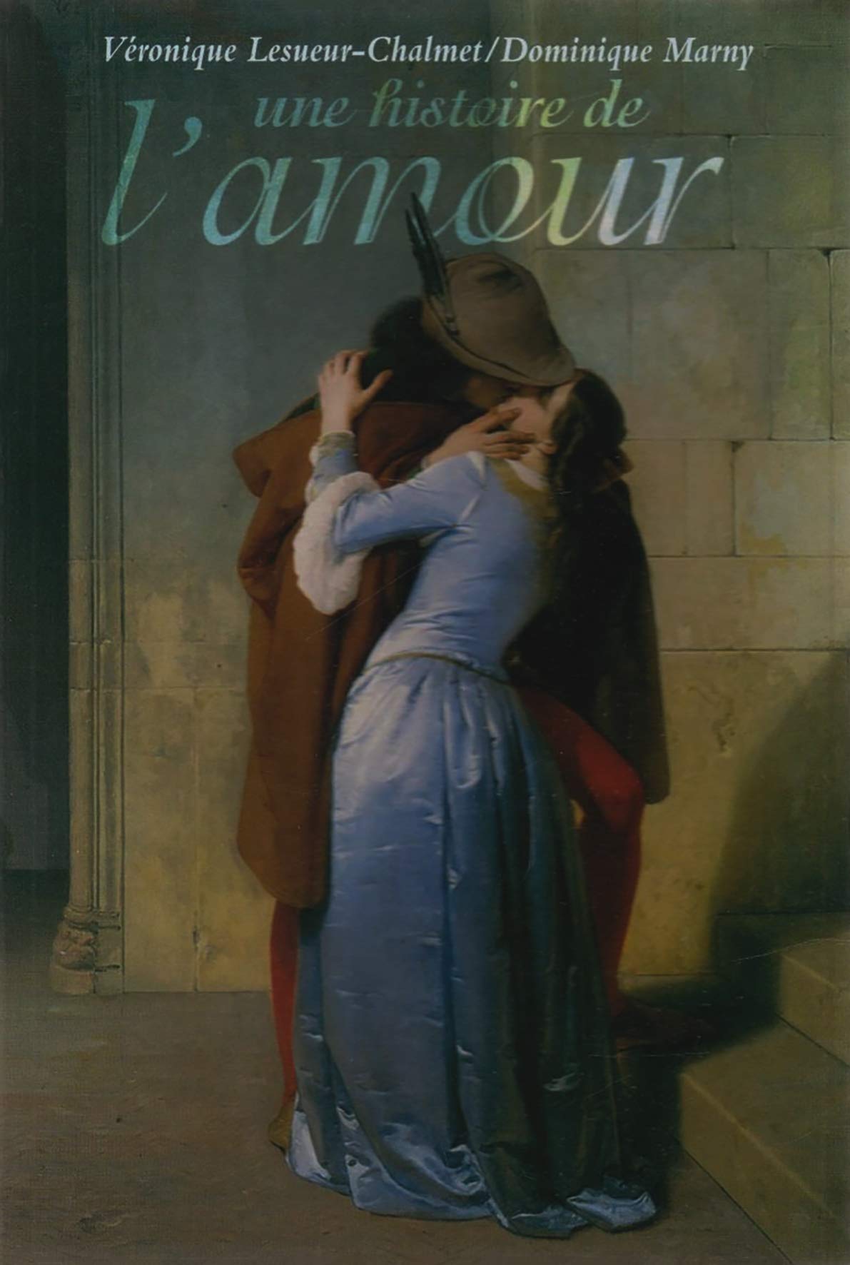 Une histoire de l'amour 9782702845332