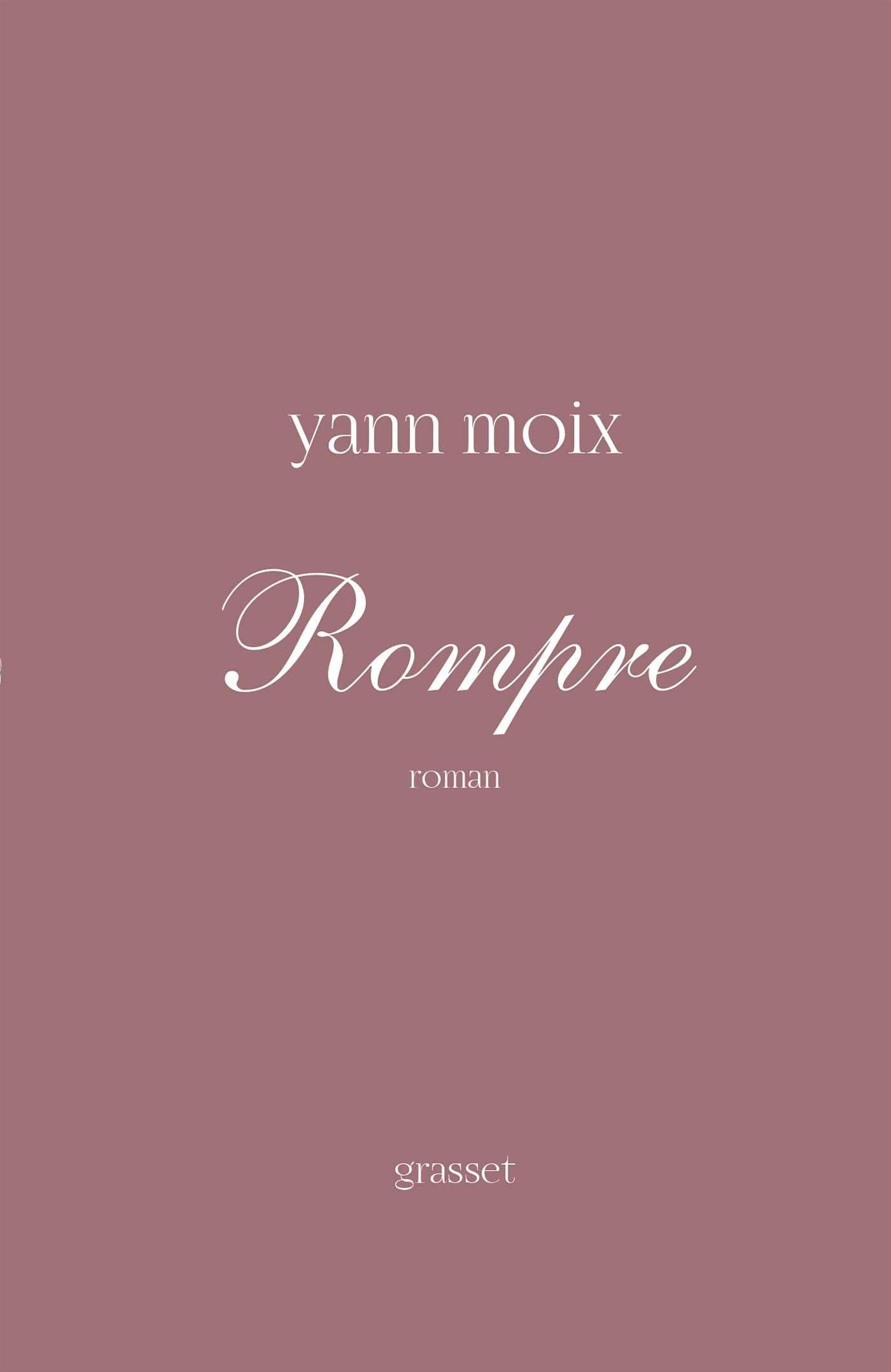 Rompre: roman 9782246863571