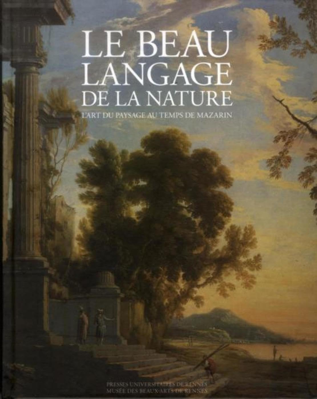 BEAU LANGAGE DE LA NATURE 9782753518216