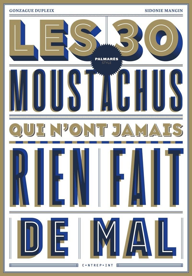 Les 30 moustachus qui n'ont jamais rien fait de mal 9782370630162