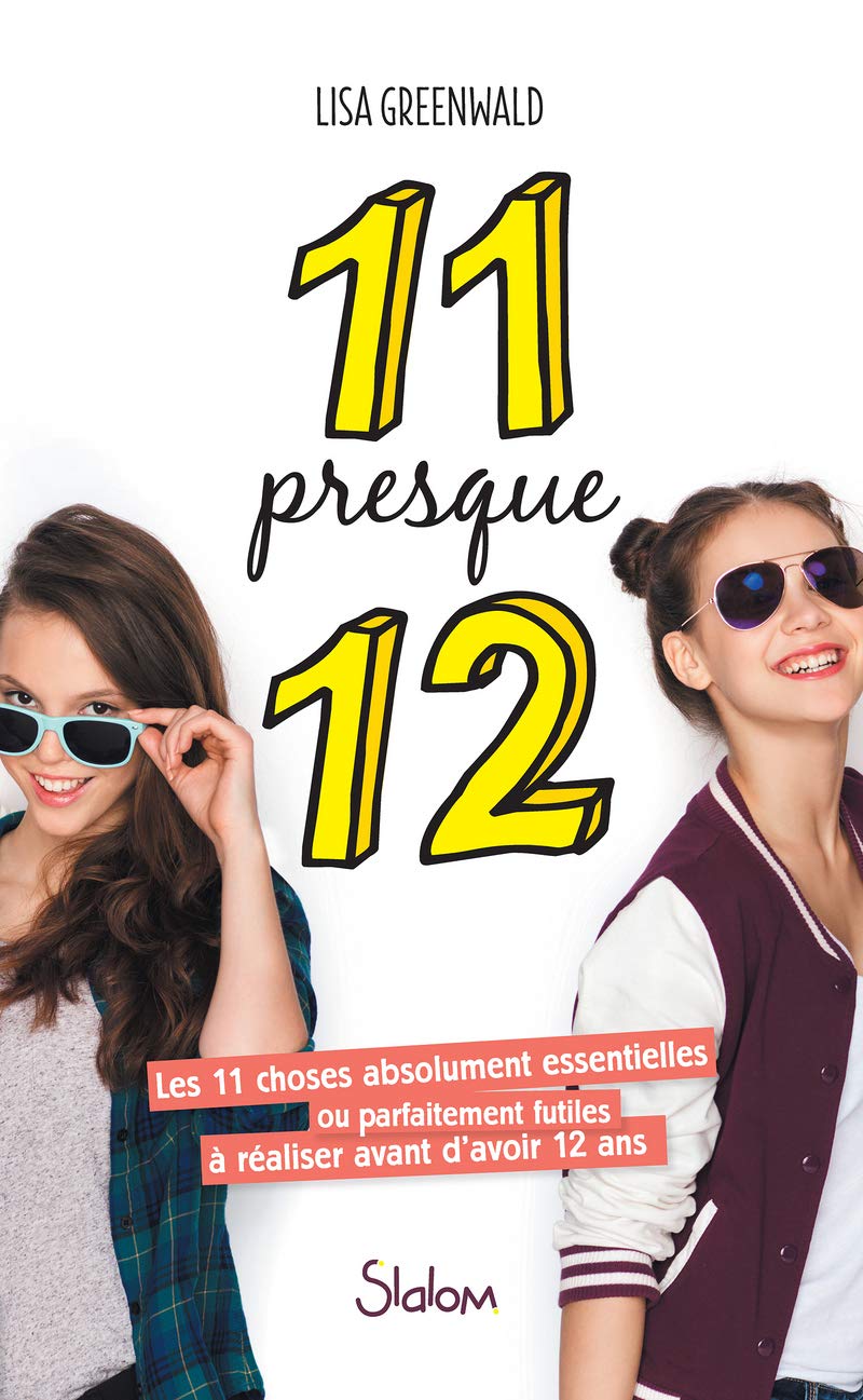 11 presque 12 - Lecture roman jeunesse amitié - Dès 10 ans (1) 9782375541135
