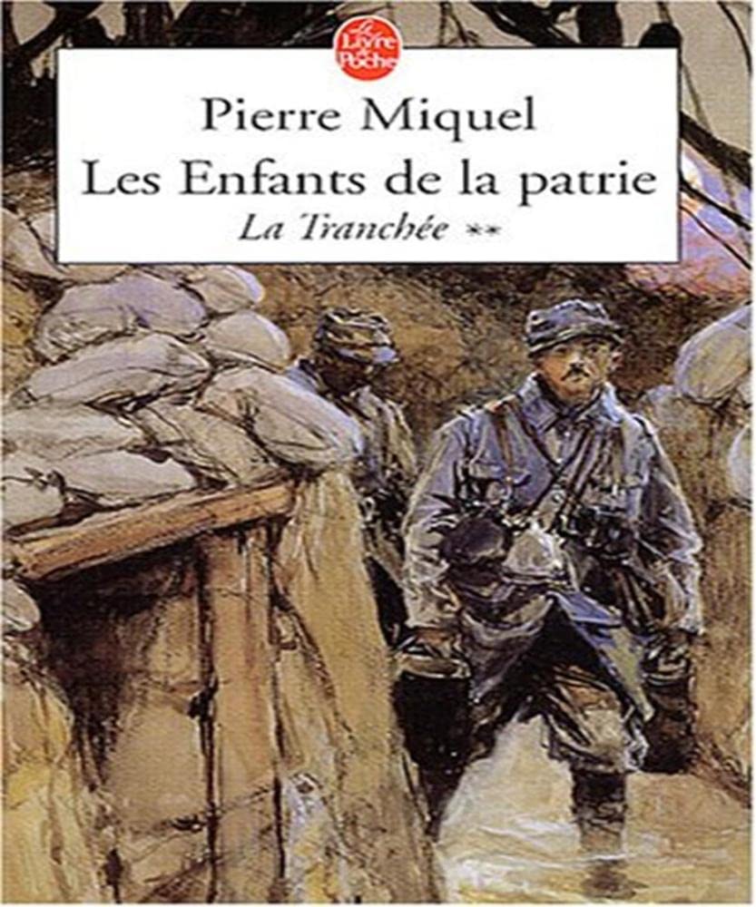 Les Enfants de la patrie, tome 2 : La Tranchée 9782253067795