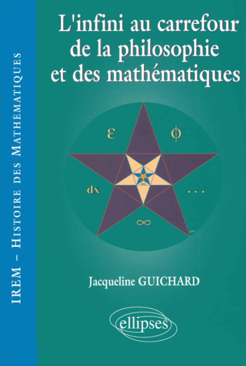 L'infini au carrefour de la philosophie et des mathématiques 9782729879877