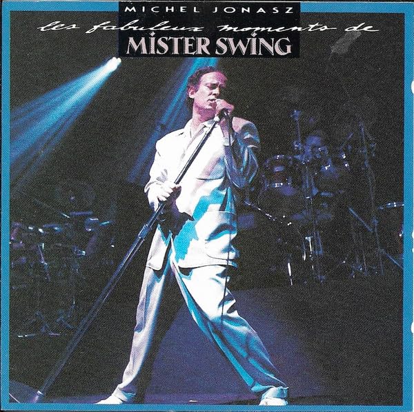 Les Fabuleux Moments De Mister Swing 0022924497124