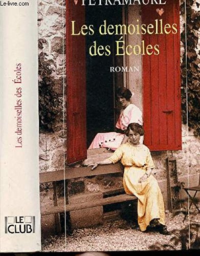 LES DEMOISELLES DES ECOLES 9782286076238