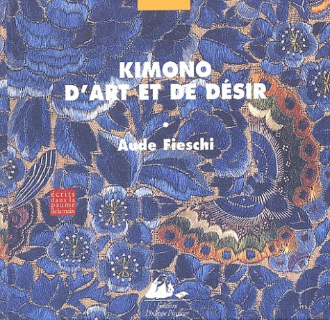 Kimono D'Art Et De Desir 9782877305648