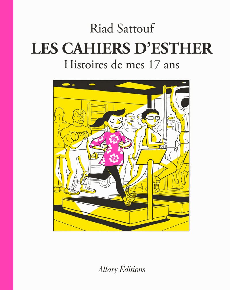 Les Cahiers d'Esther - Tome 8 Histoires de mes 17 ans 9782370734679