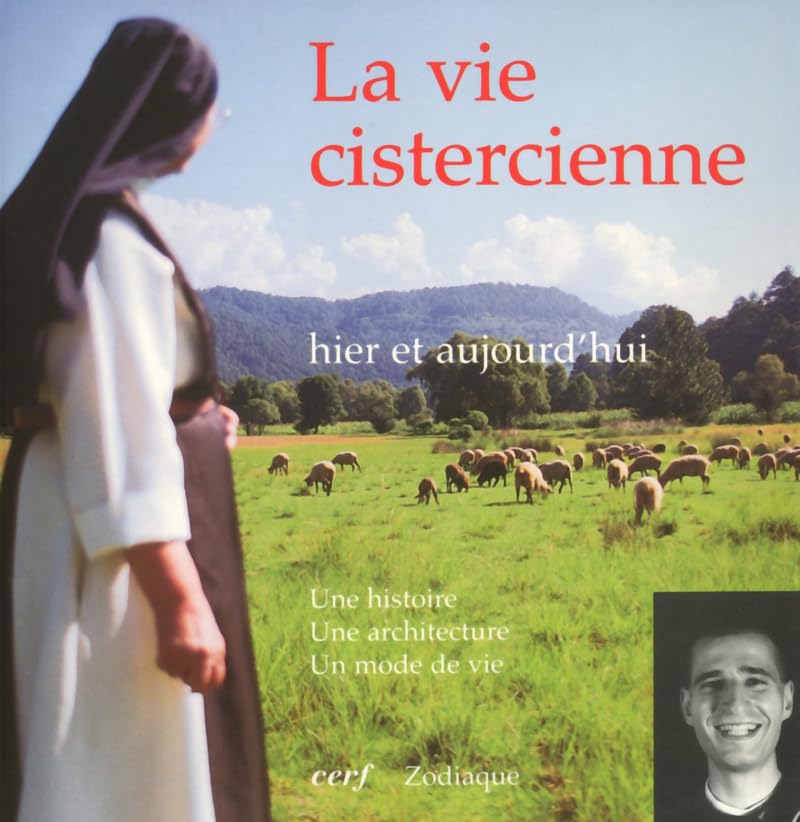 La Vie cistercienne, hier et aujourd'hui 9782204058605