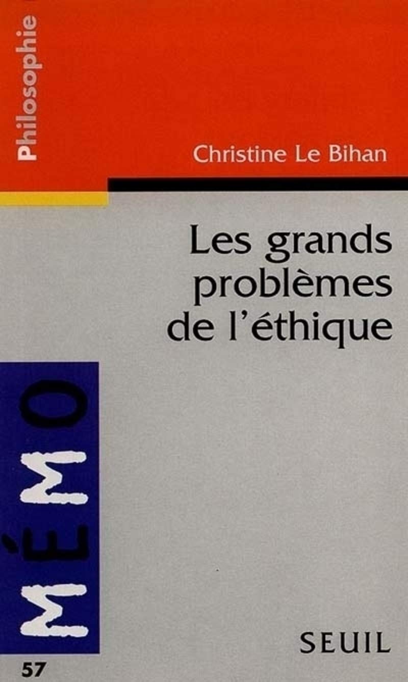 Les Grands Problèmes de l'éthique 9782020234955