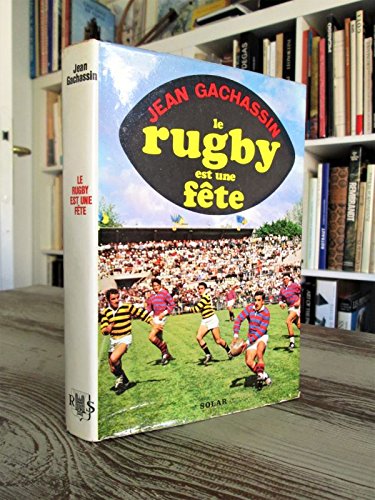 Le rugby est une fête 