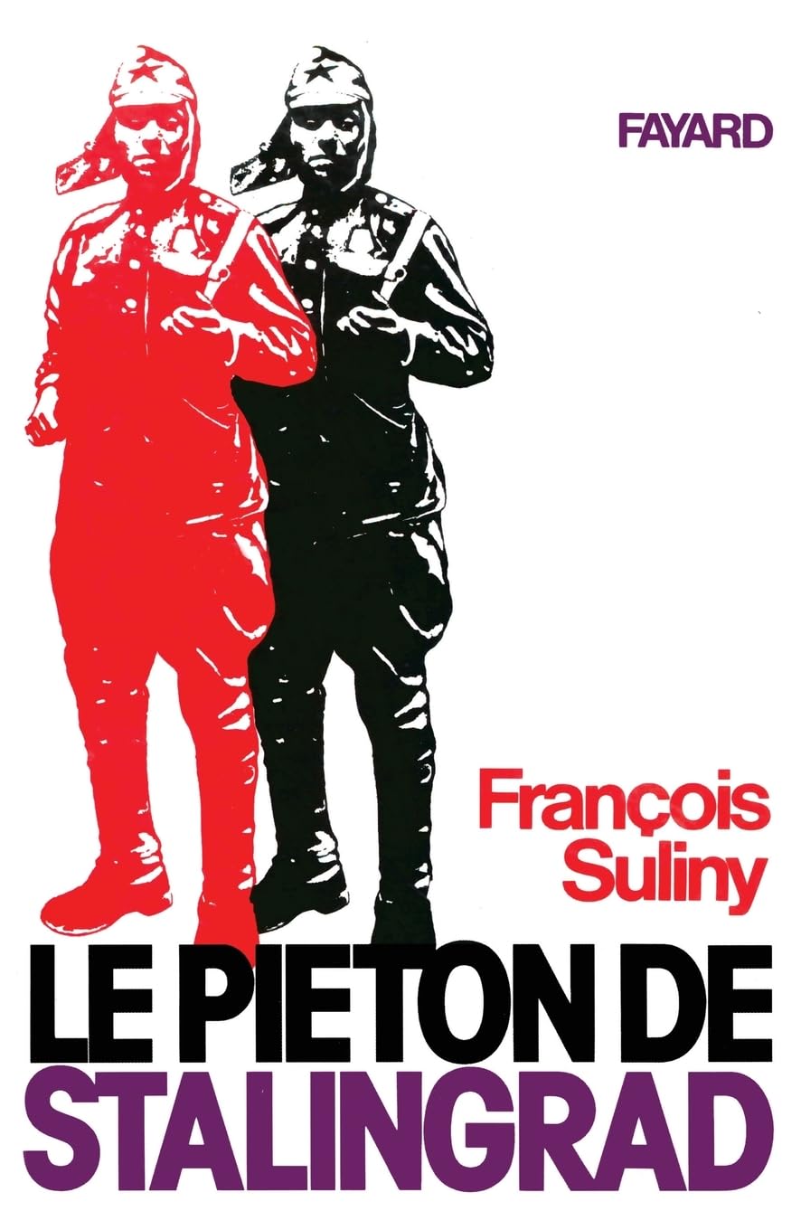 Le Piéton de Stalingrad (Nouvelle édition) 9782213611808