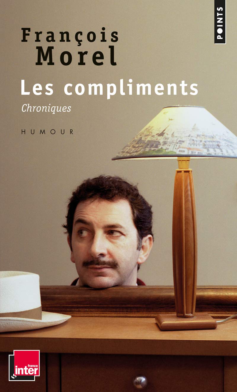 Les Compliments: Chroniques 9782757828601