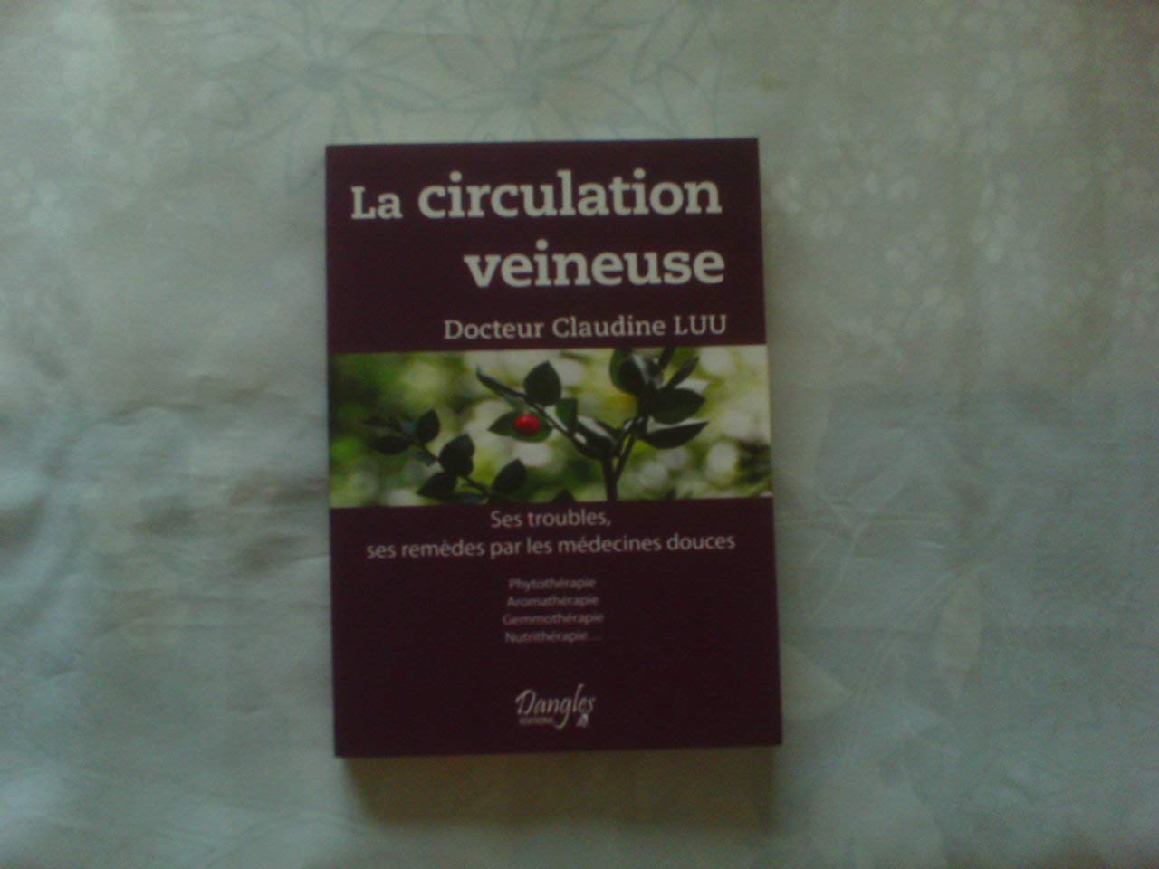 La circulation veineuse 9782703308072