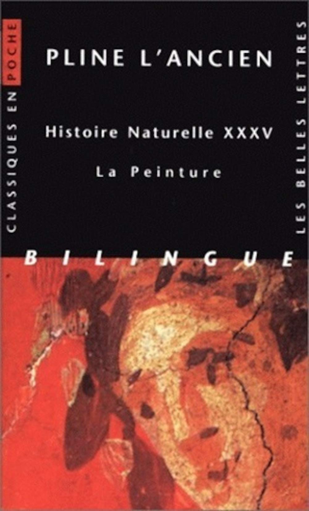 Histoire naturelle. Livre XXXV : La Peinture 9782251799117