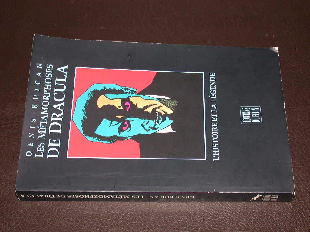 Les métamorphoses de Dracula: L'histoire et la légende 9782866451424