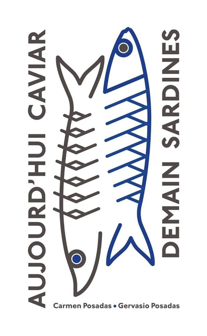 Aujourd'hui caviar, demain sardines 9782352552420