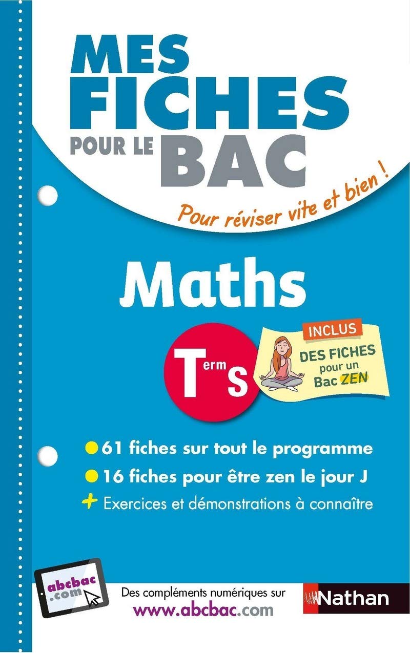 Mes fiches pour le BAC Maths Term S 9782091503622