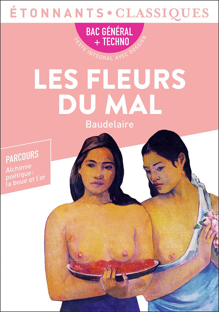 Les Fleurs du mal - BAC 2022 - Parcours "Alchimie poétique : la boue et l'or" 9782080252425