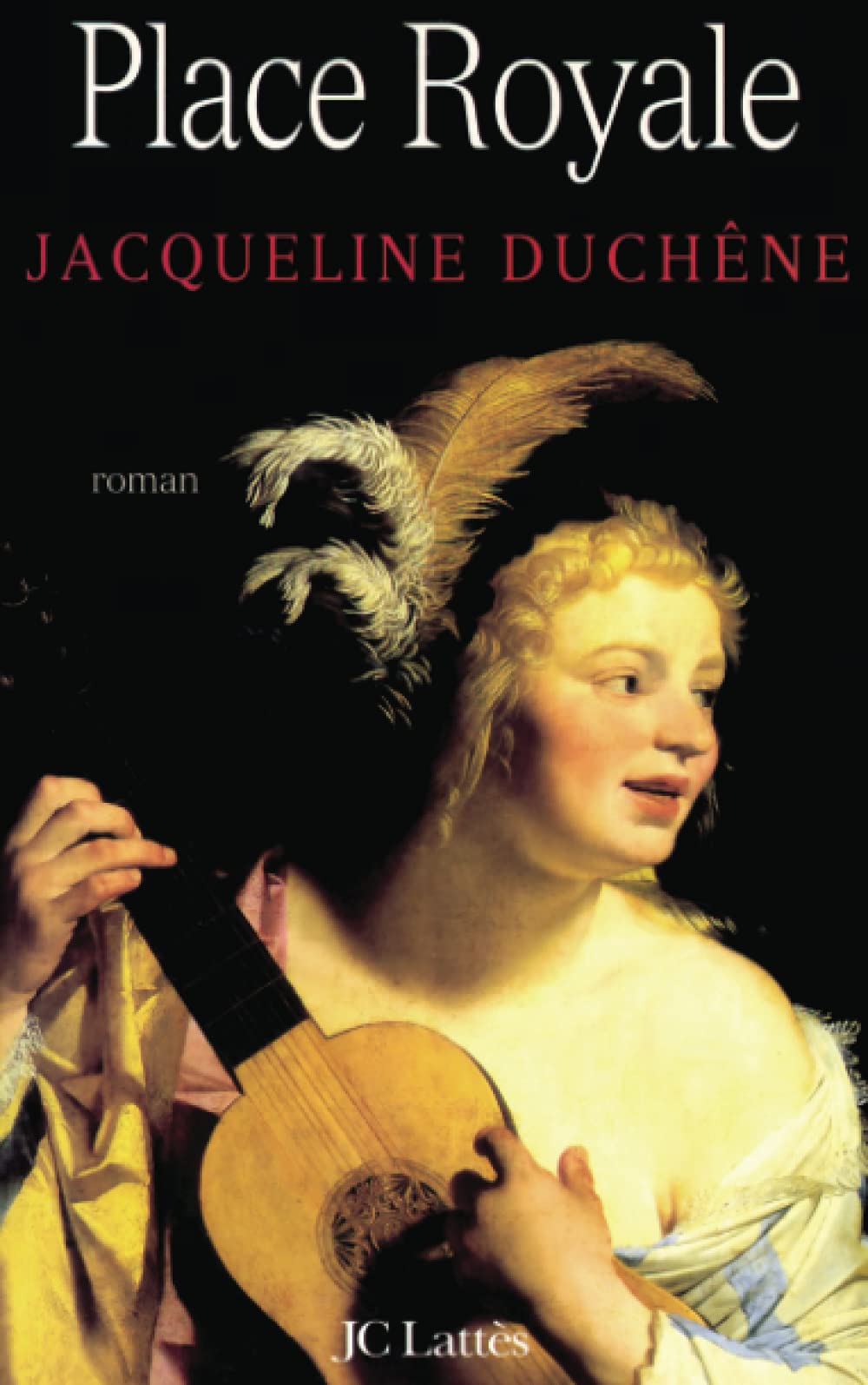 Place Royale : Le Roman d'une mère 9782709624572