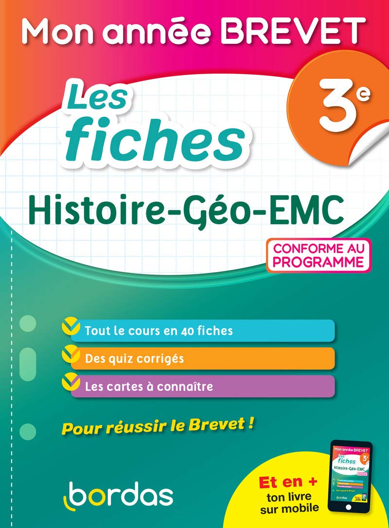 Mon Année Brevet Les fiches Histoire Géo EMC 3e 9782047359457