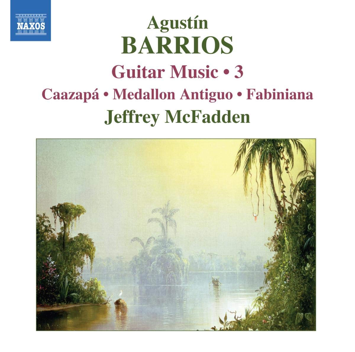 Barrios Agustín: Guitar Music, Vol.3 0747313280728