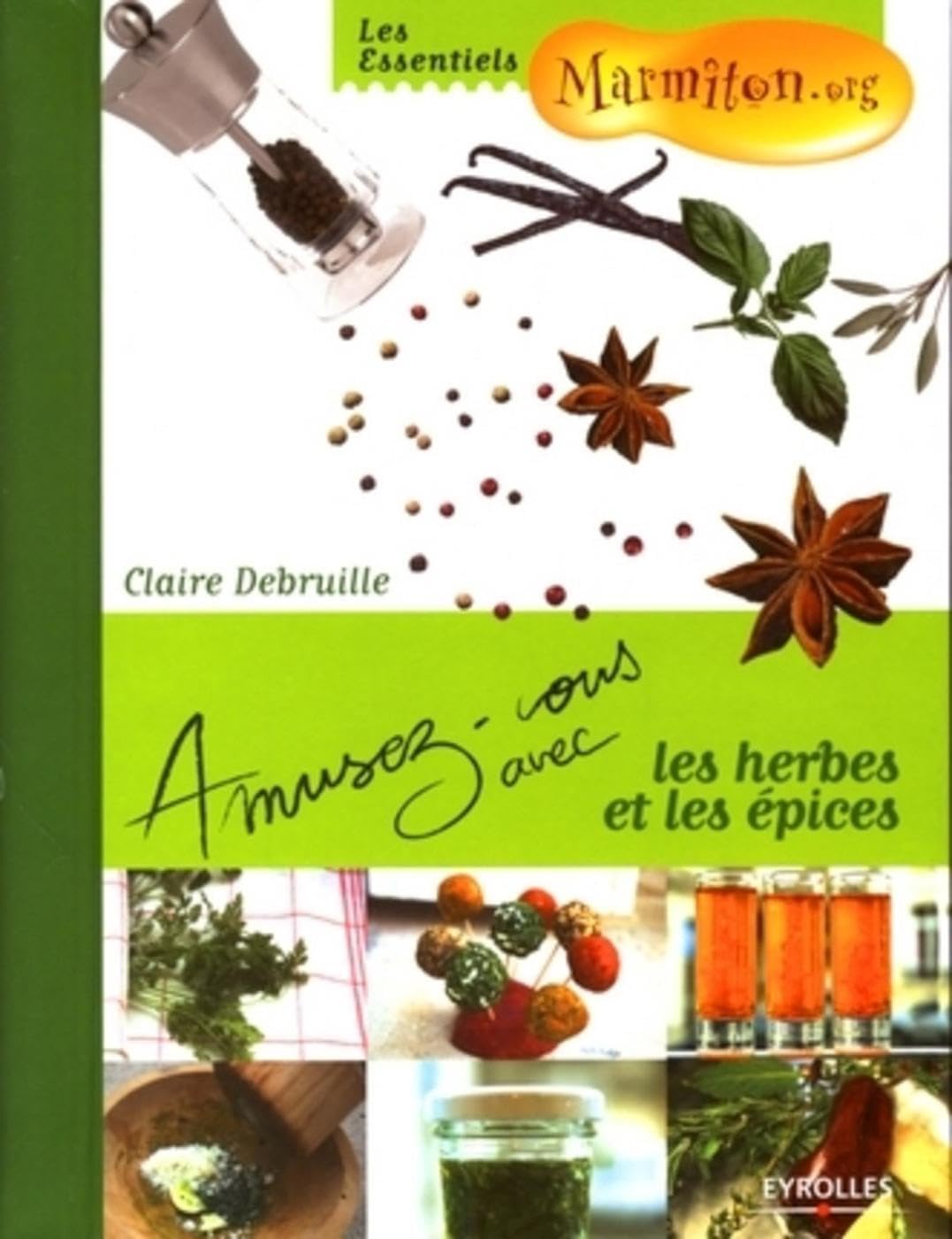 Amusez-vous avec les herbes et les épices 9782212540925