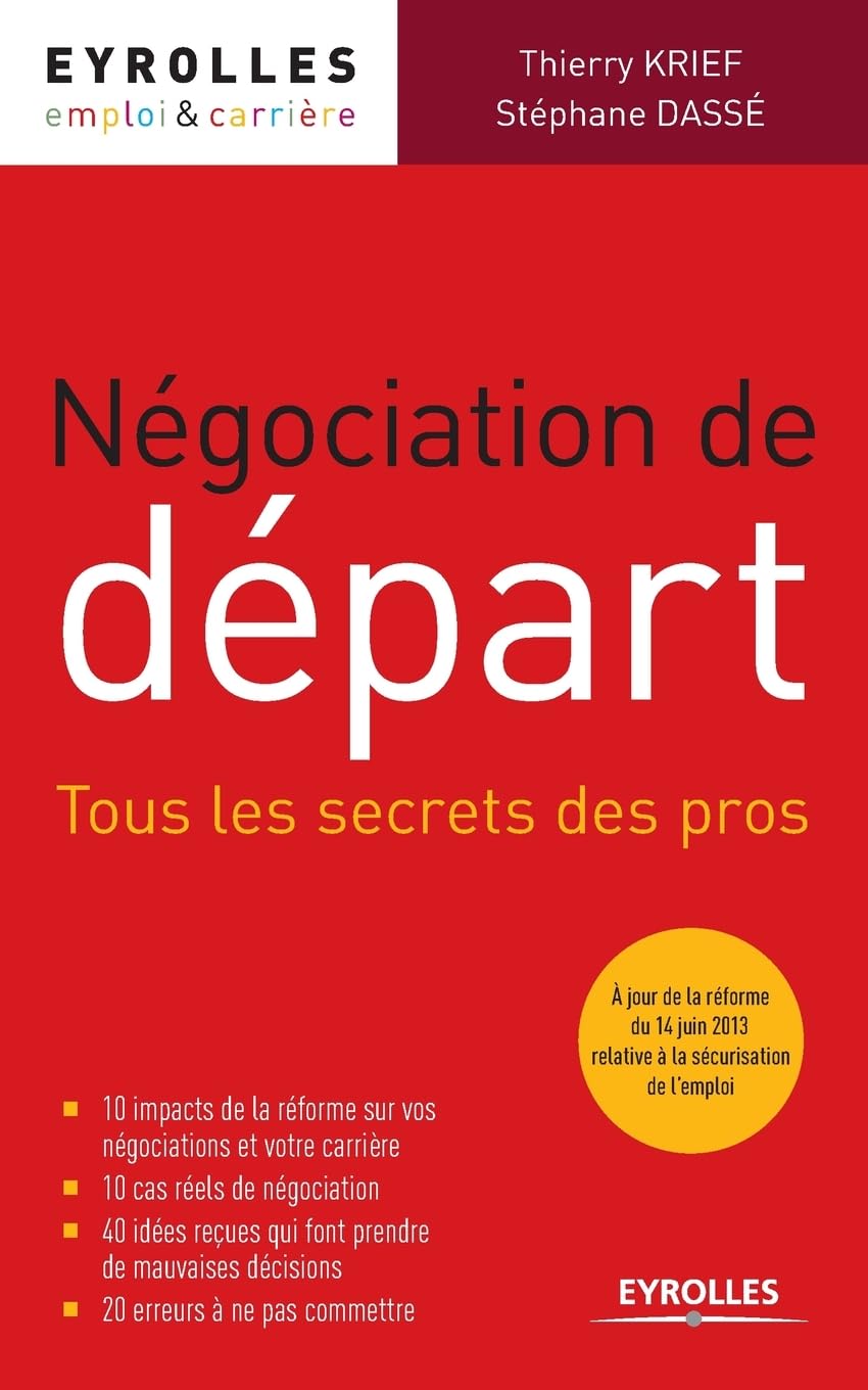 Négociation de départ: Tous les secrets des pros. 9782212557763