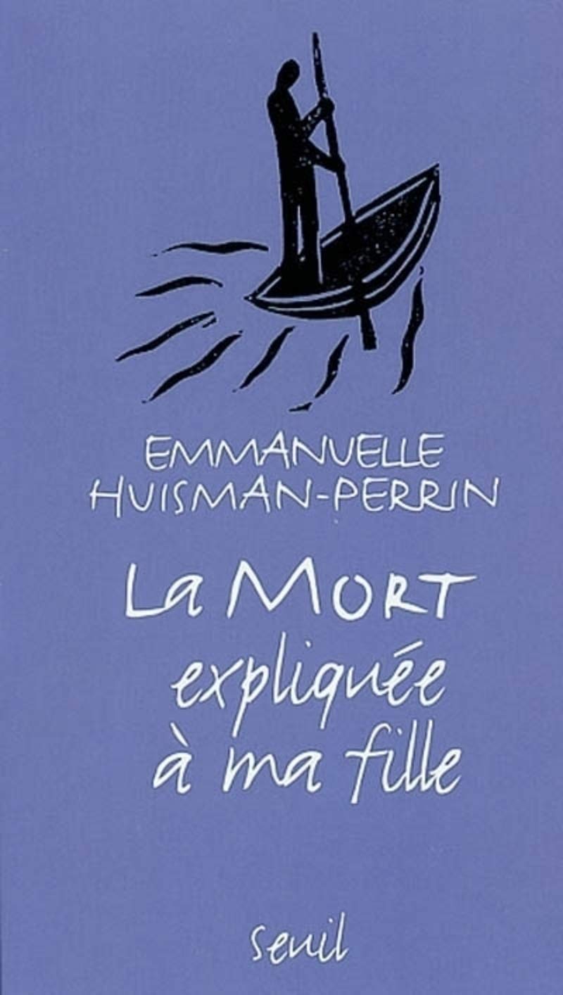 La Mort expliquée à ma fille 9782020474351
