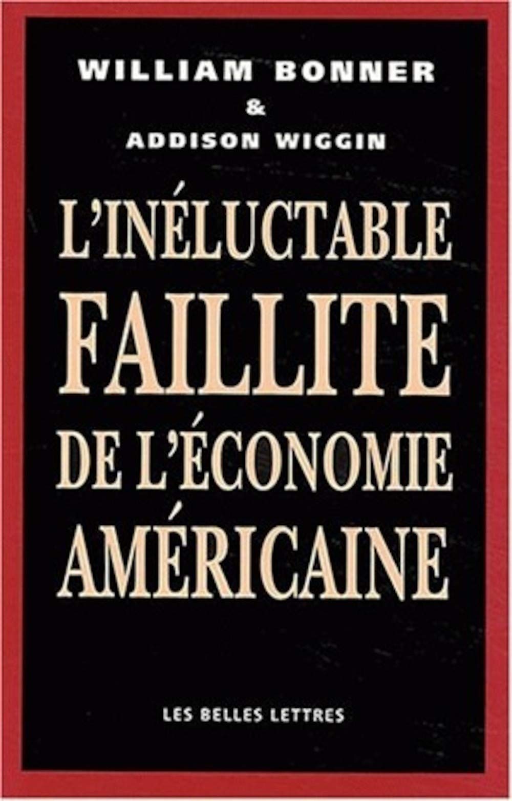 L' Inéluctable Faillite de l'économie américaine 9782251442303