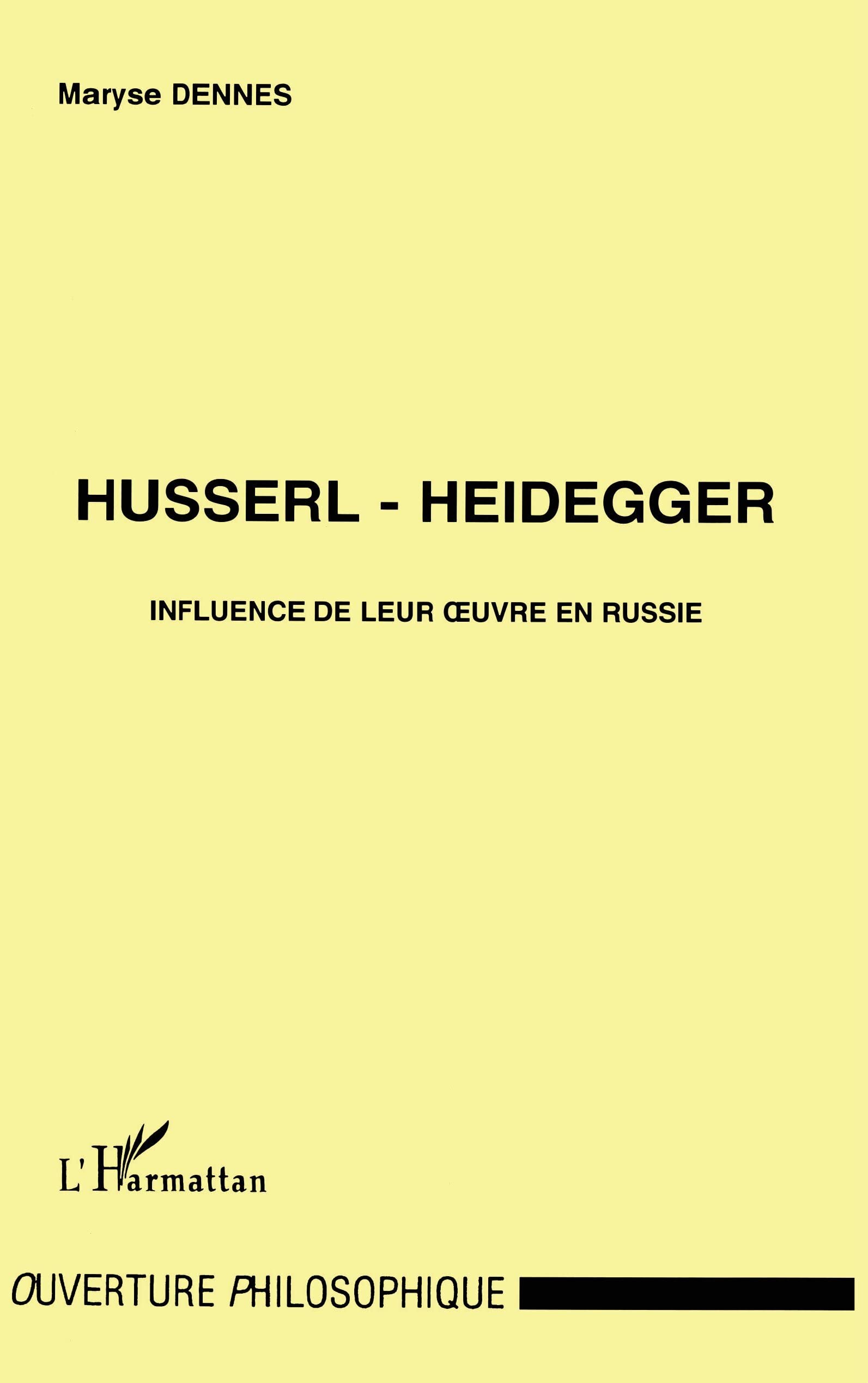 Husserl-Heidegger, influence de leur oeuvre en Russie 9782738466075