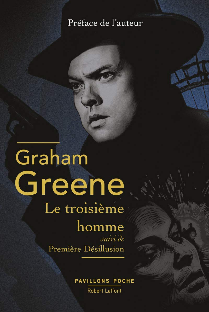 Le Troisième Homme: suivi de Première désillusion 9782221145630