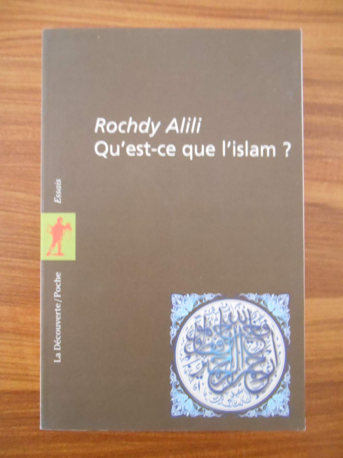 Qu'est-ce que l'Islam ? 9782707131959