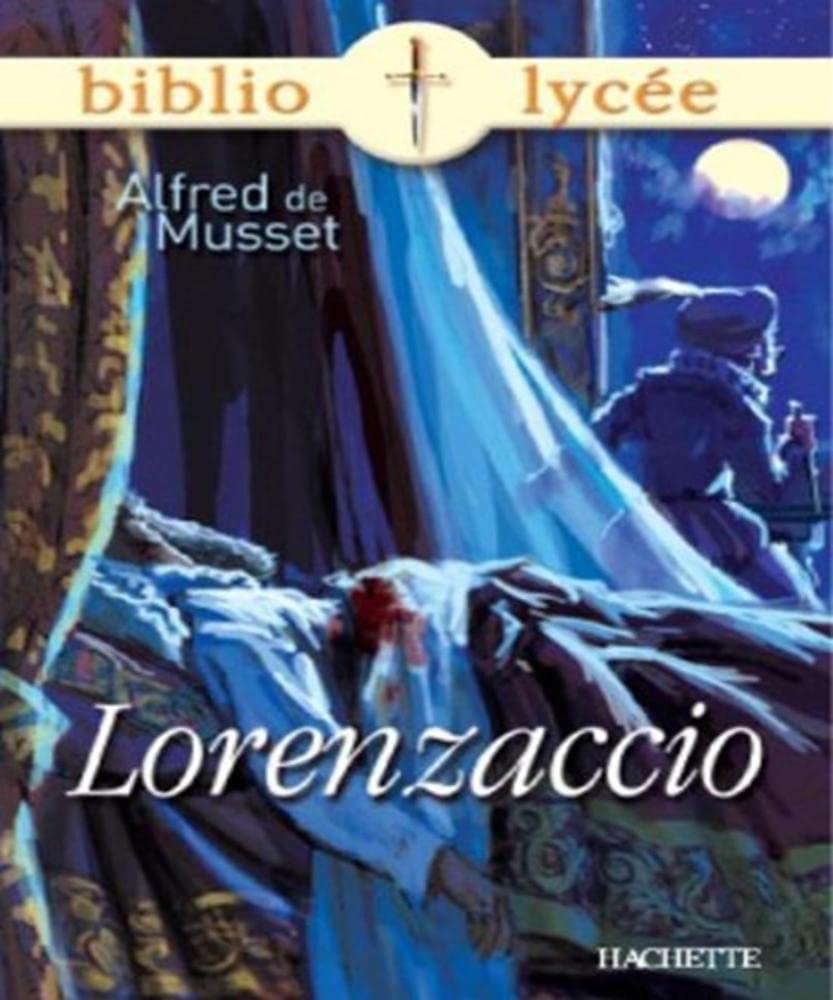 BiblioLycée : Lorenzaccio 9782011689726