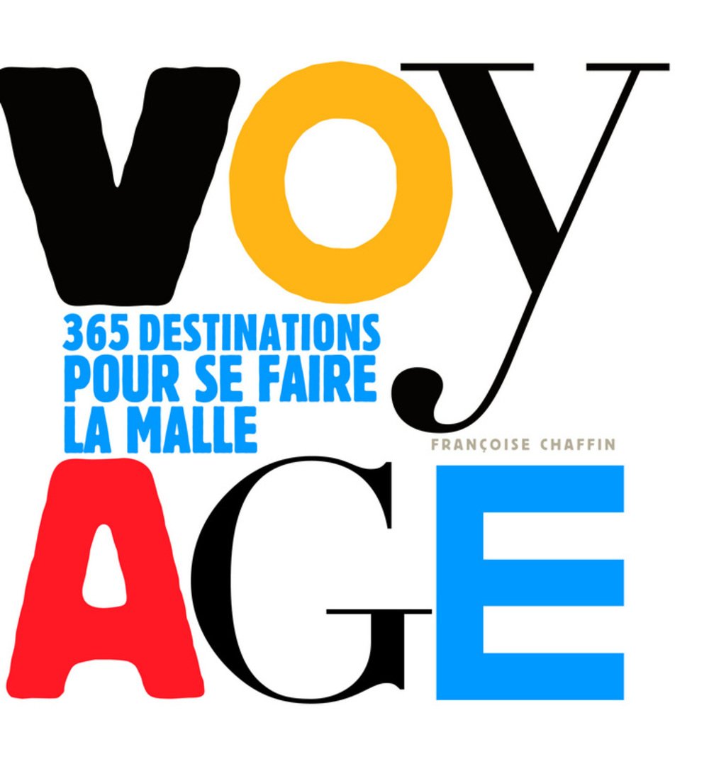 Voyage : 365 destinations pour se faire la malle 9782732450469