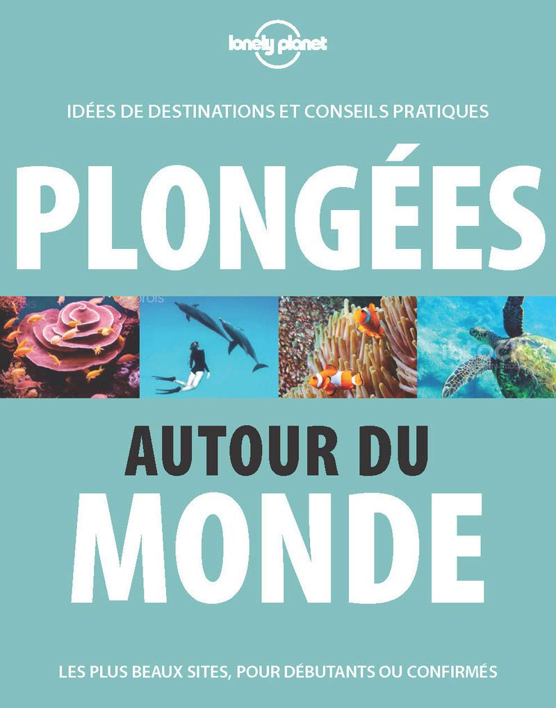 Plongées autour du monde - 2ed 9782816159455