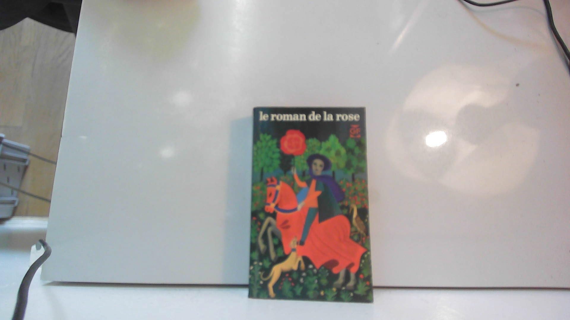 Le roman de la rose 9782852031081