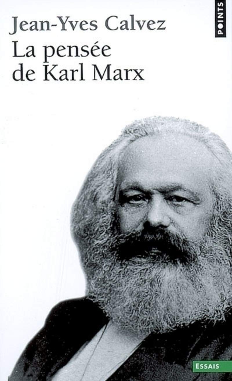 La pensée de Karl Marx 9782020892247
