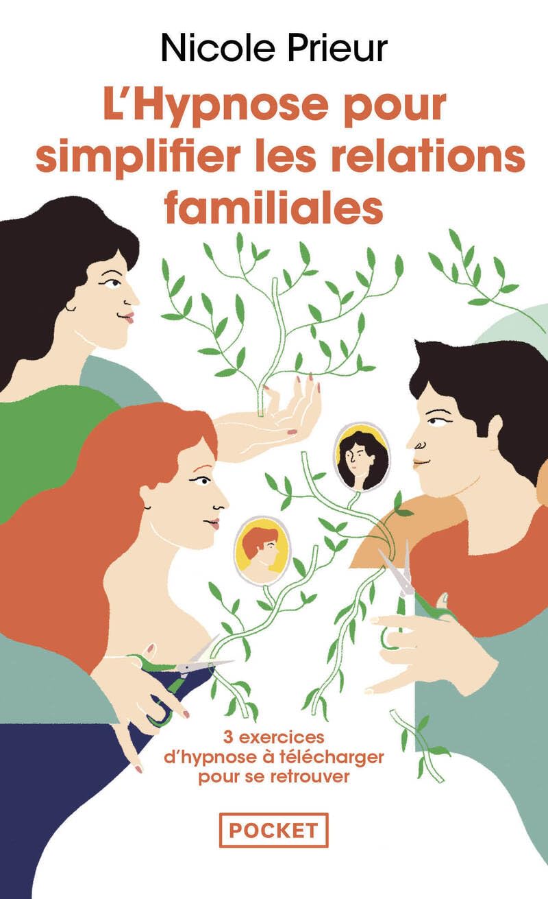 L'hypnose pour simplifier les relations familiales 9782266288385