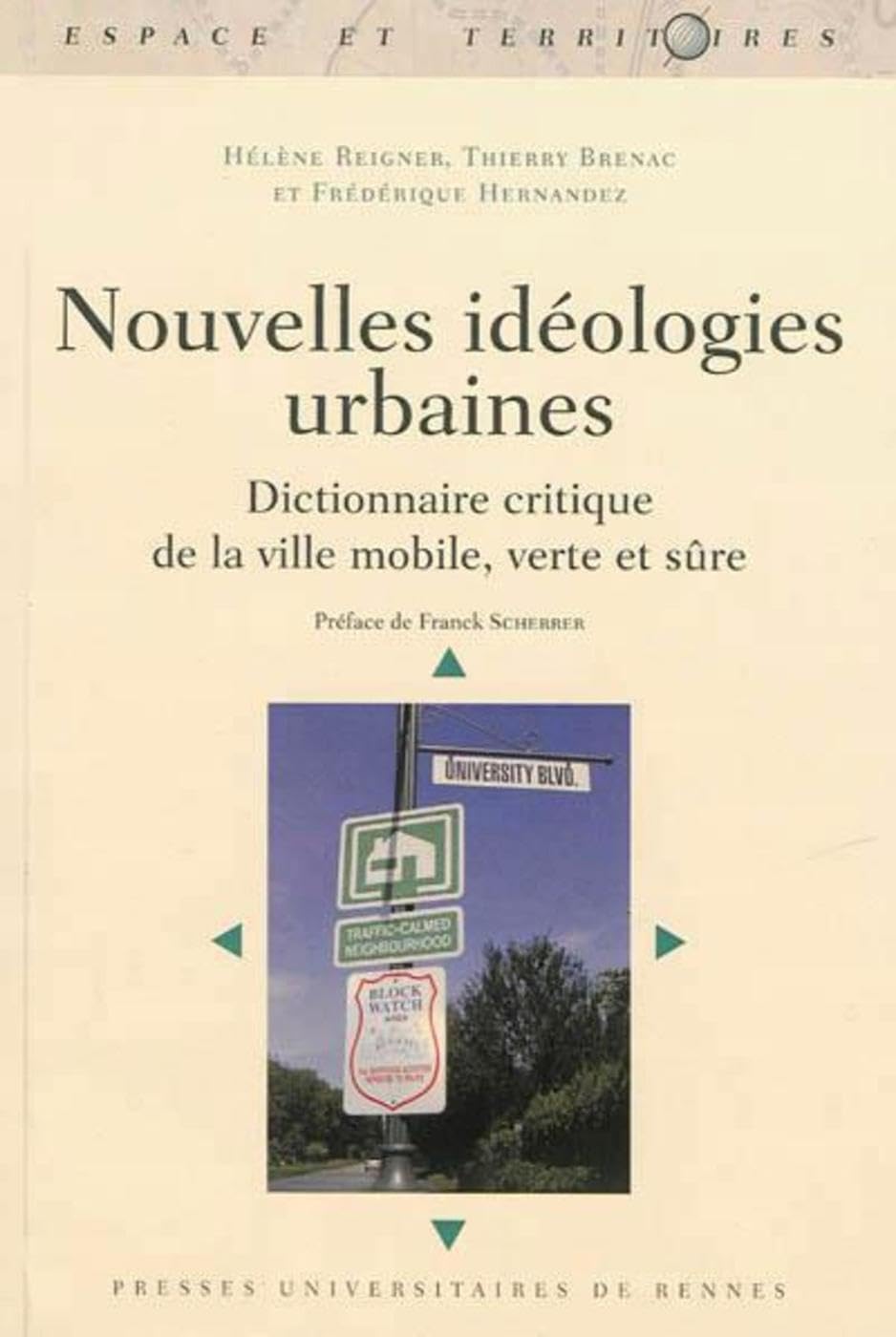 NOUVELLES IDEOLOGIES URBAINES 9782753527218