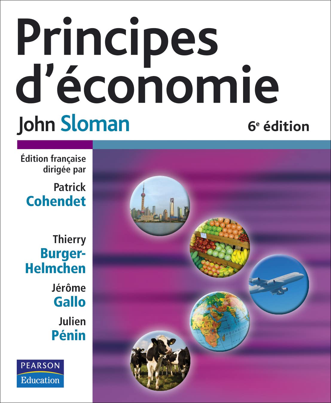 PRINCIPES D'ECONOMIE 6E EDITION 9782744072826