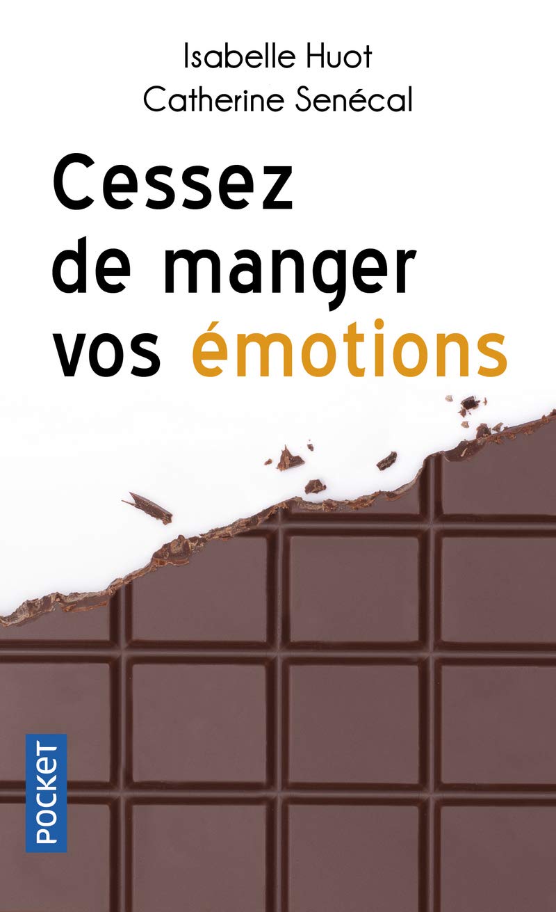 Cessez de manger vos émotions 9782266300483