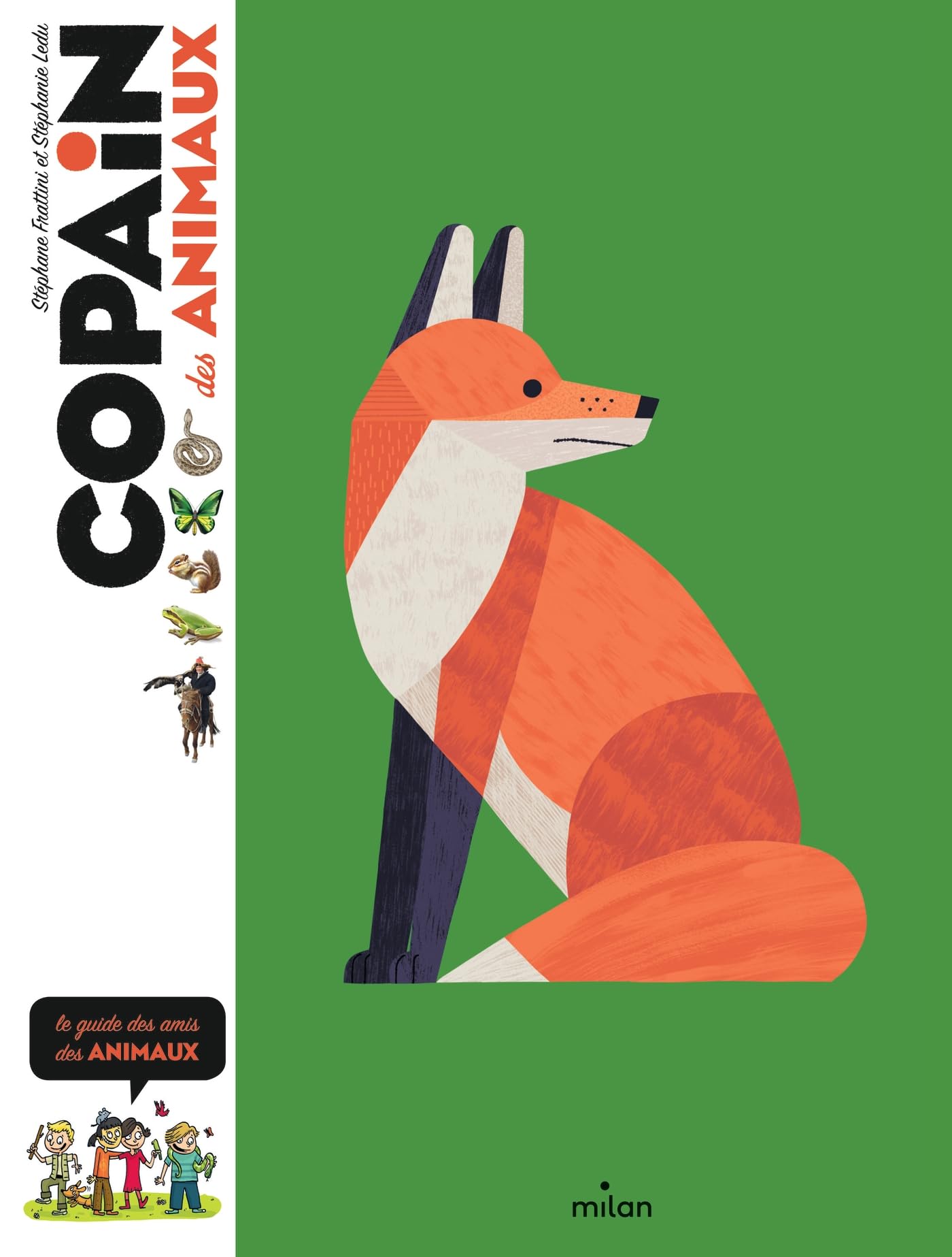 Copain des animaux: le guide des amis des animaux 9782408013837