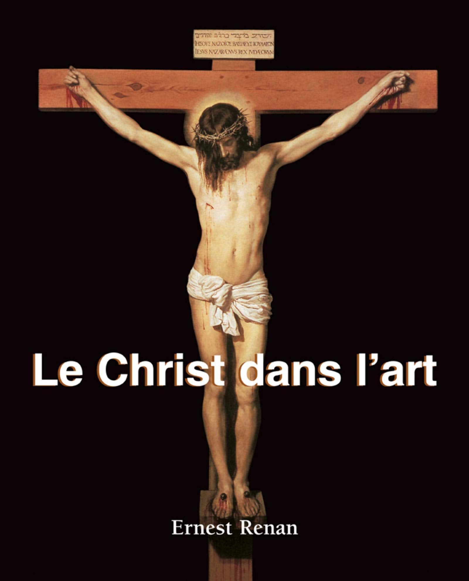 LE CHRIST DANS L'ART 9781844848102