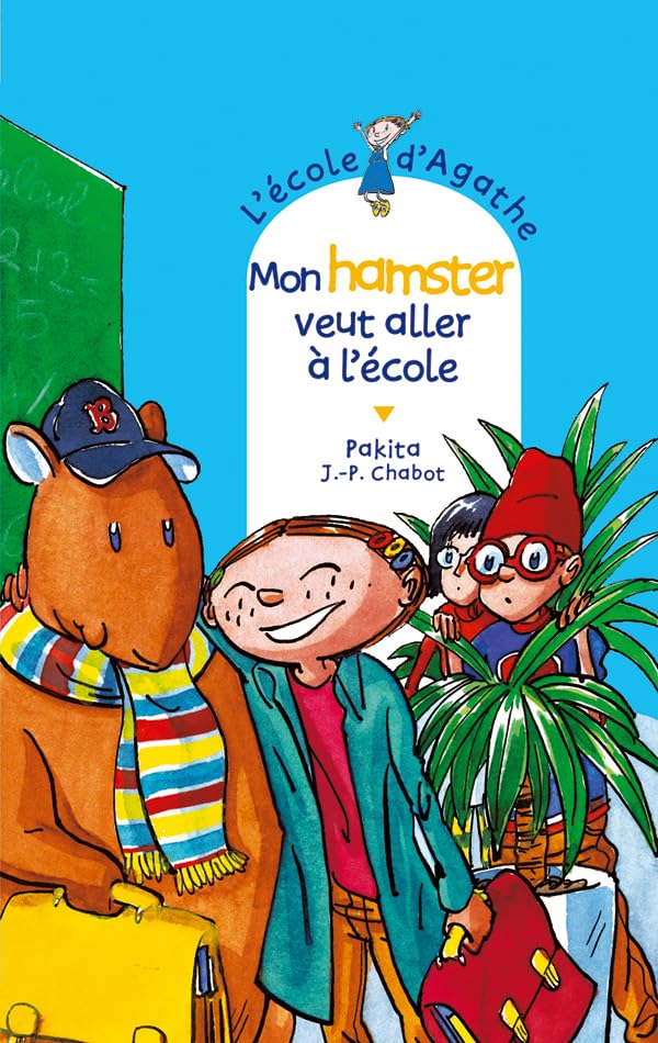 Mon hamster veut aller à l'école 9782700231809