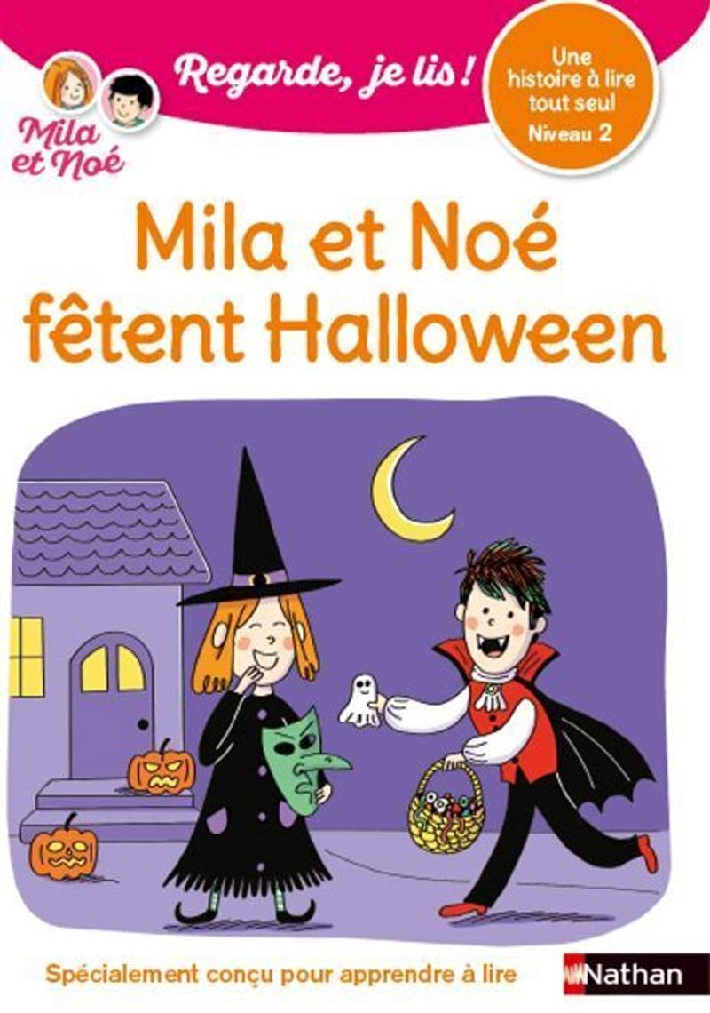 Regarde, je lis avec Noé et Mila - Lecture CP Niveau 2 - Mila et Noé fêtent Halloween 9782091935058