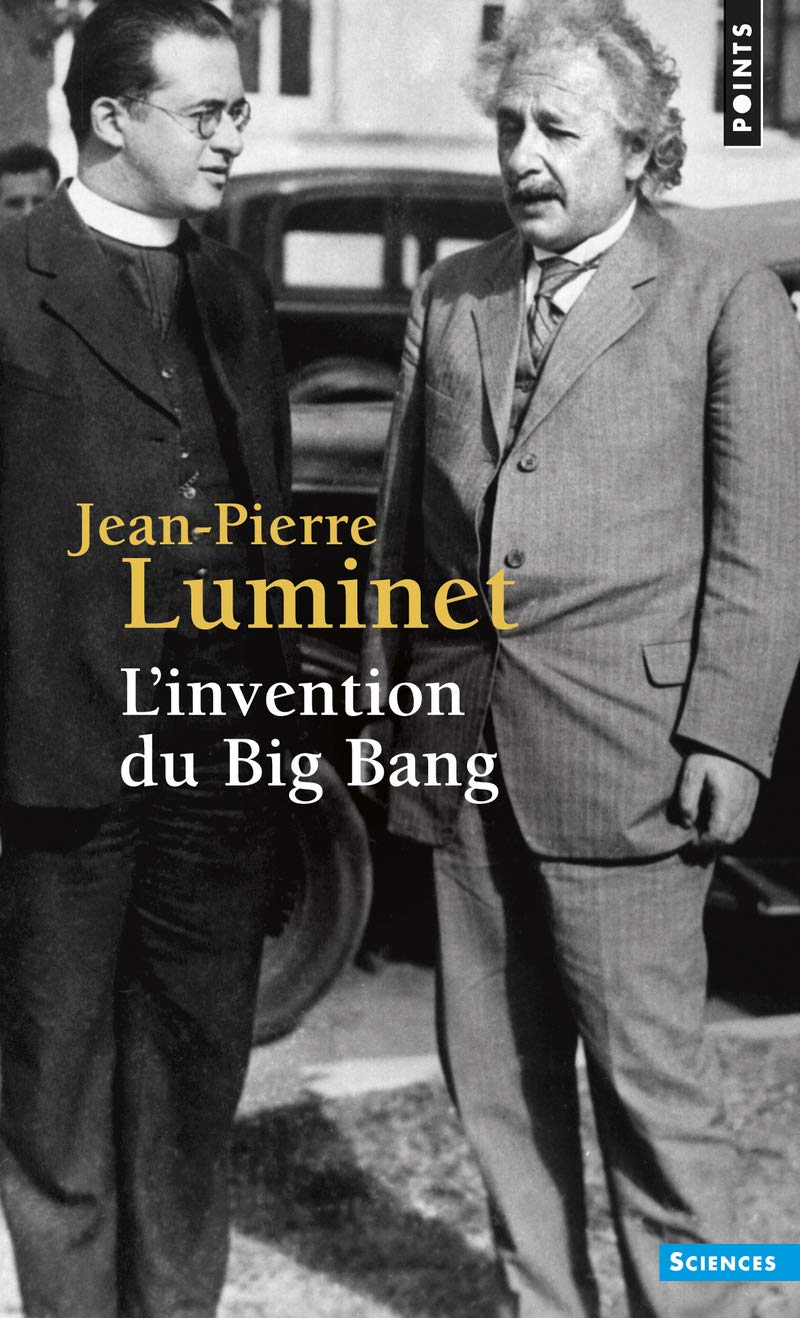 L'Invention du Big Bang ((nouvelle édition)) 9782757846506