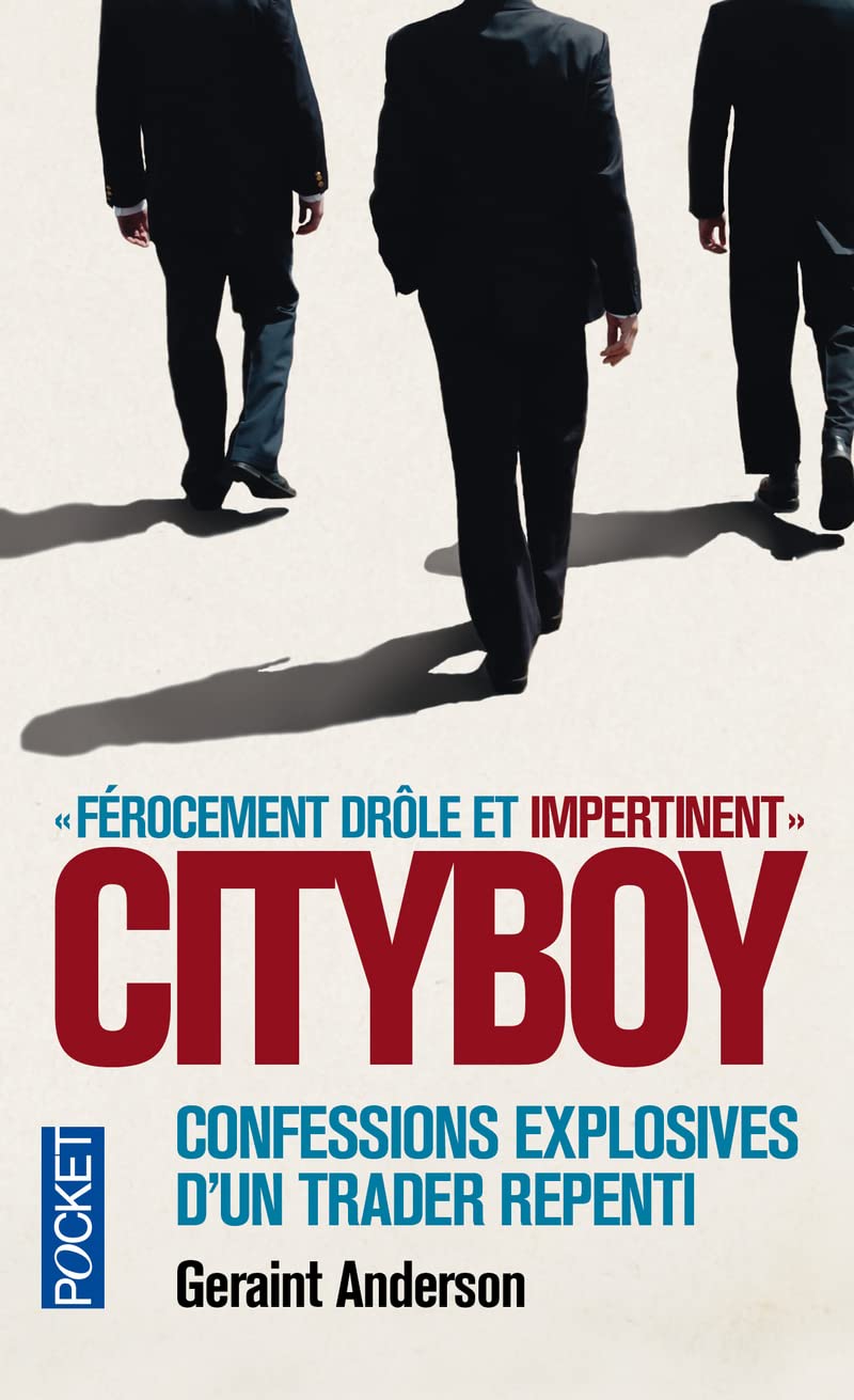 Cityboy: Confessions explosives d'un trader repenti 9782266199438