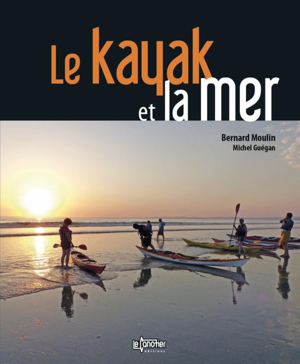 Le kayak et la mer 9782910197339