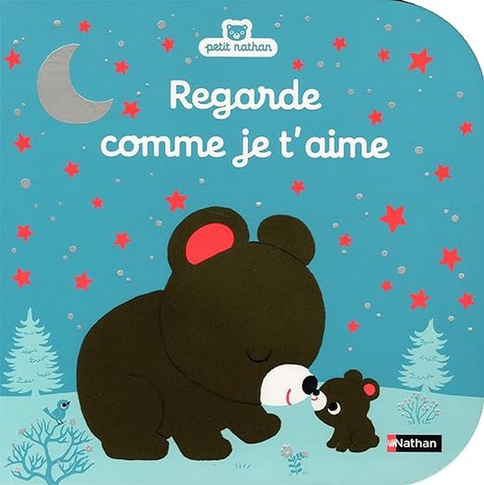 Regarde comme je t'aime - Livre d'éveil à toucher pour les bébés, dès 6 mois 9782092566466